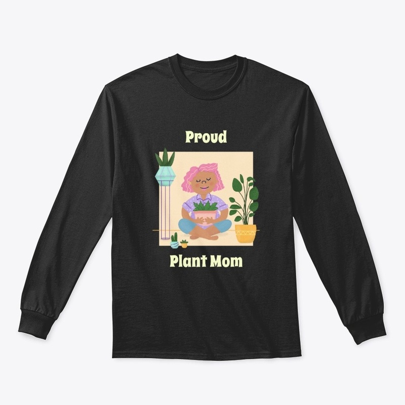 Proud Plant Mom