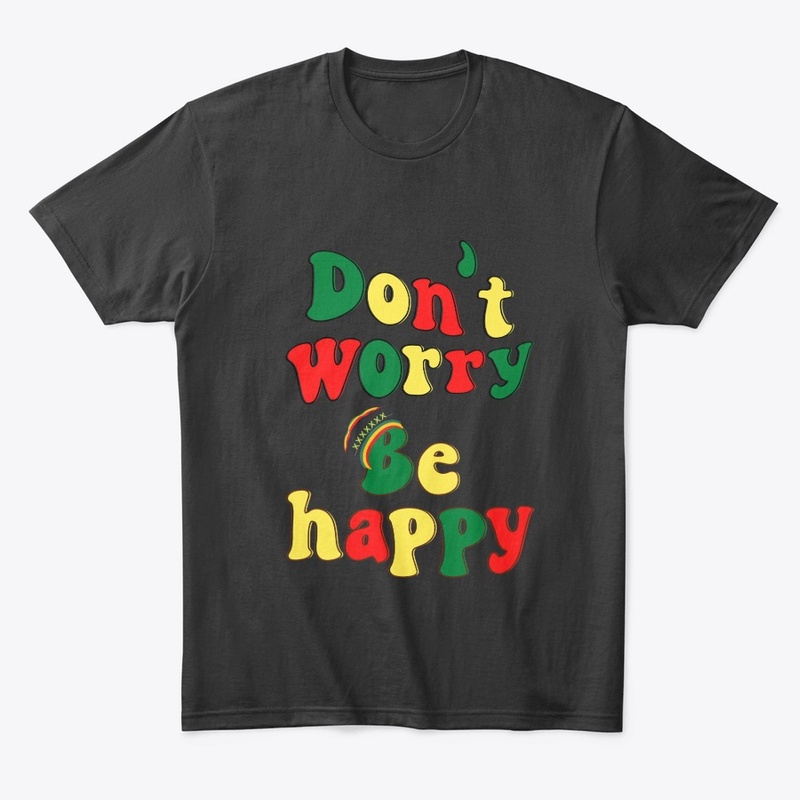 Don't Worry Be Happy