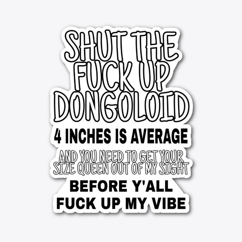 STFU dongo