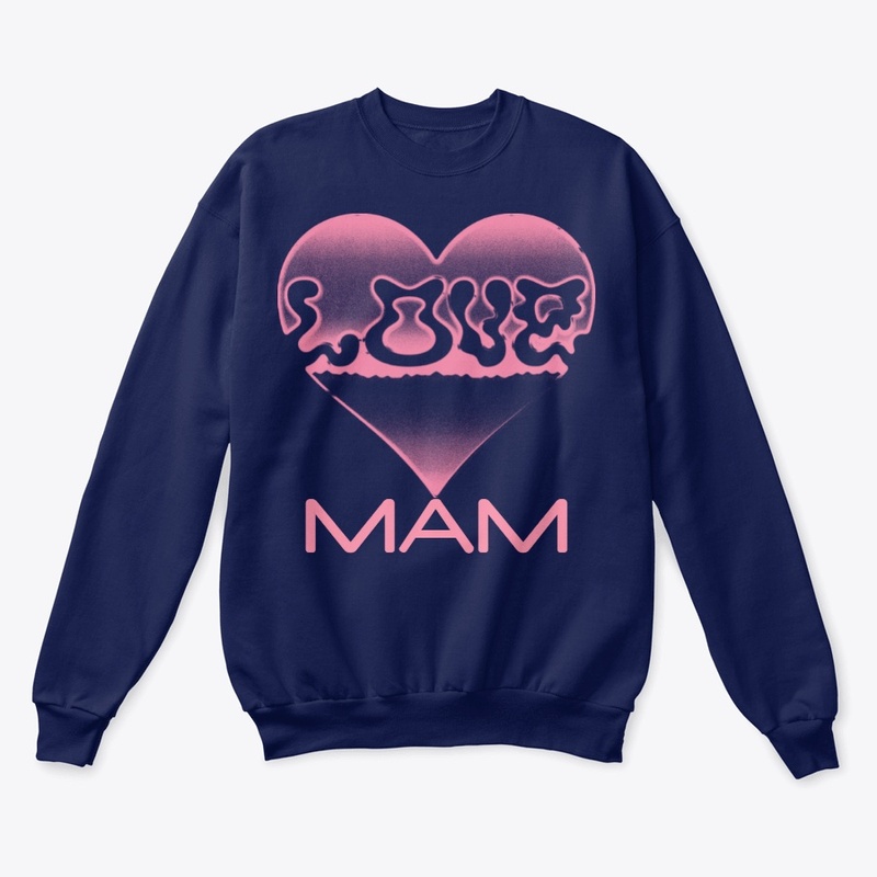 LOVE MAM