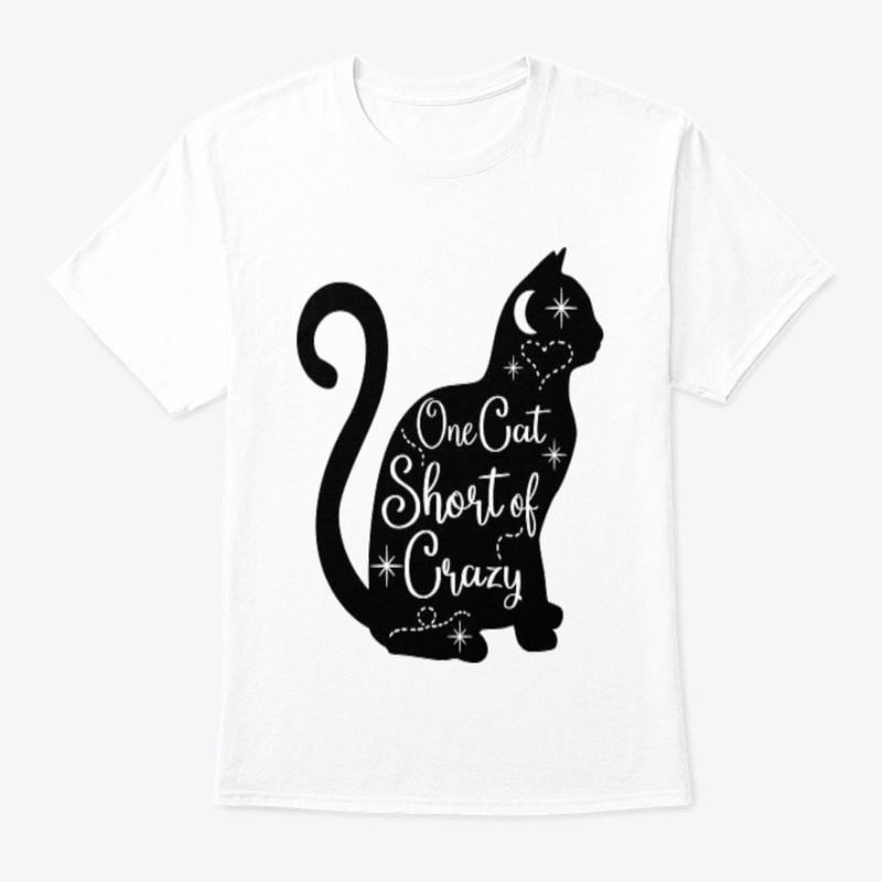 ONE CAT SHORT OF CRAZY