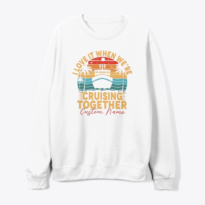 I Love It When We Sail Together