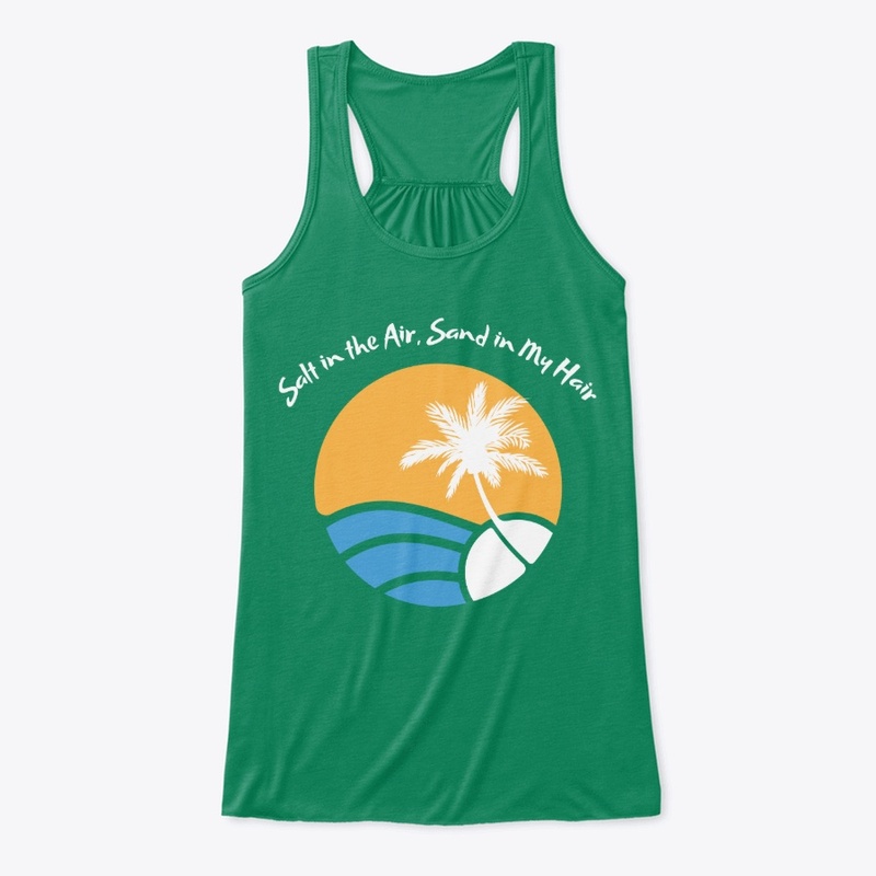 Salt in the Air, Sand in My Hair