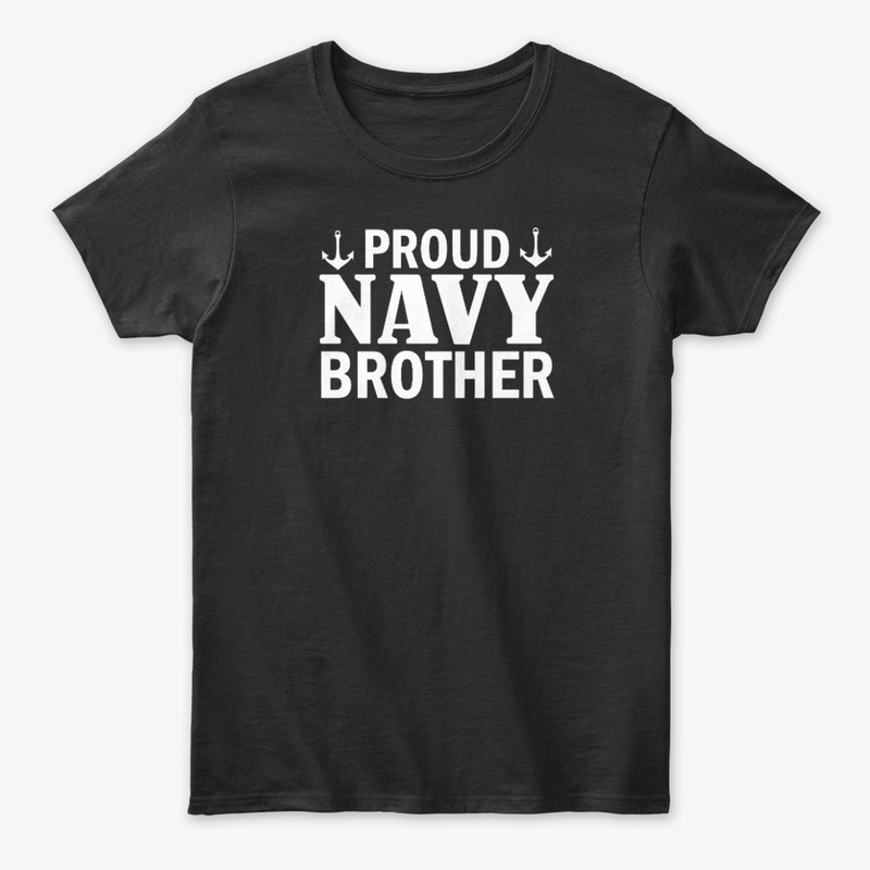 Proud Navy Brother Veterans Day Shirts