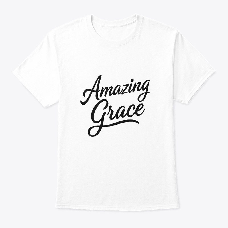 Amazing Grace Elegant Comfort Tee