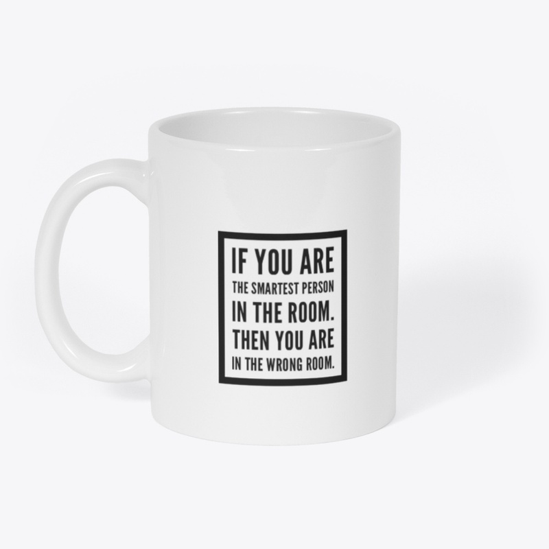 If you are the smartest