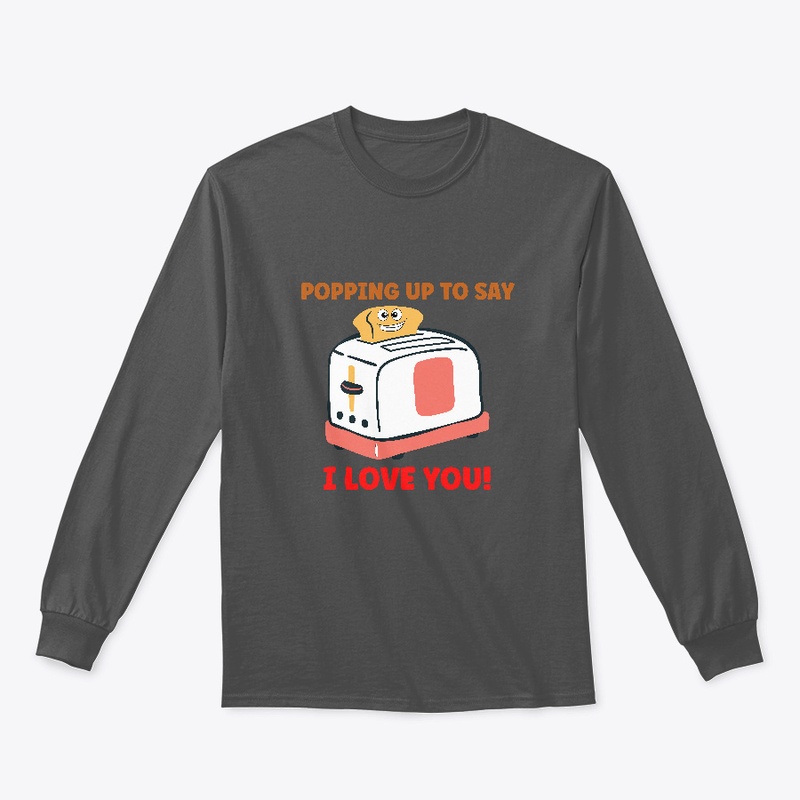 Popping Up To Say I Love You