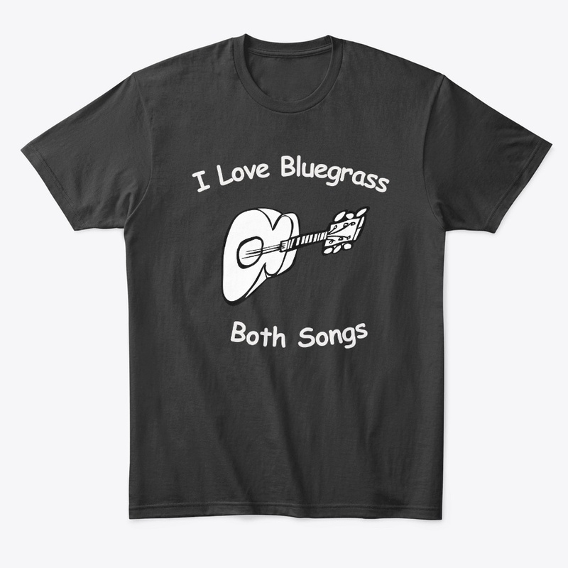 I Love Bluegrass T-Shirt