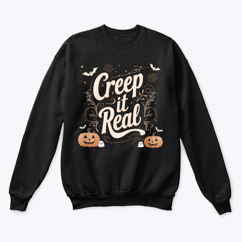  Creep It Real 