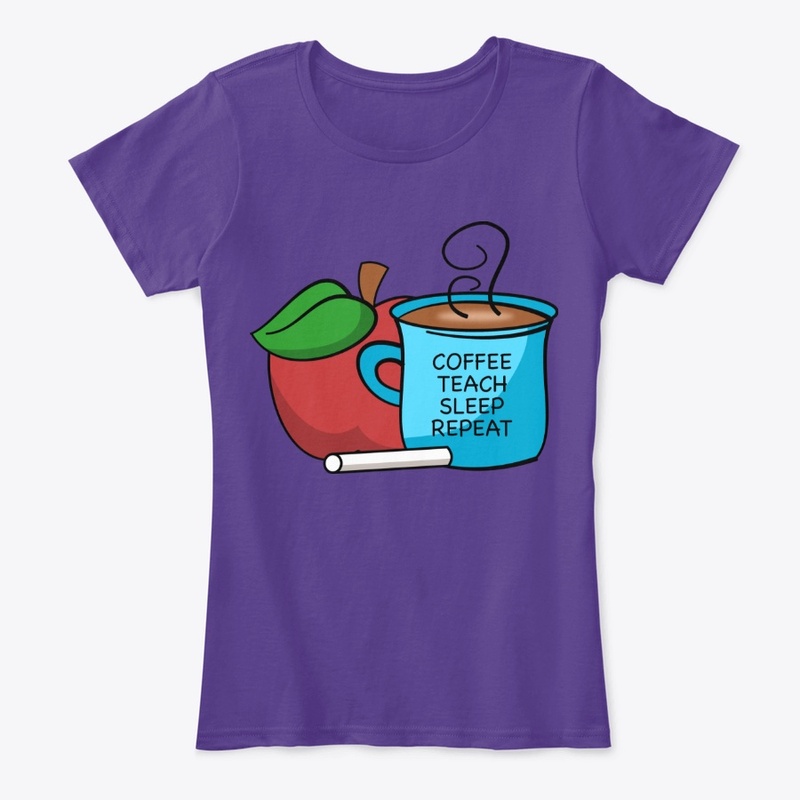 Coffee Teach Sleep Repeat