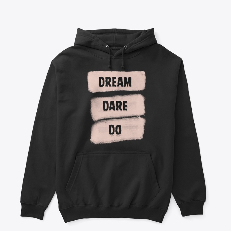 Dream Dare Do