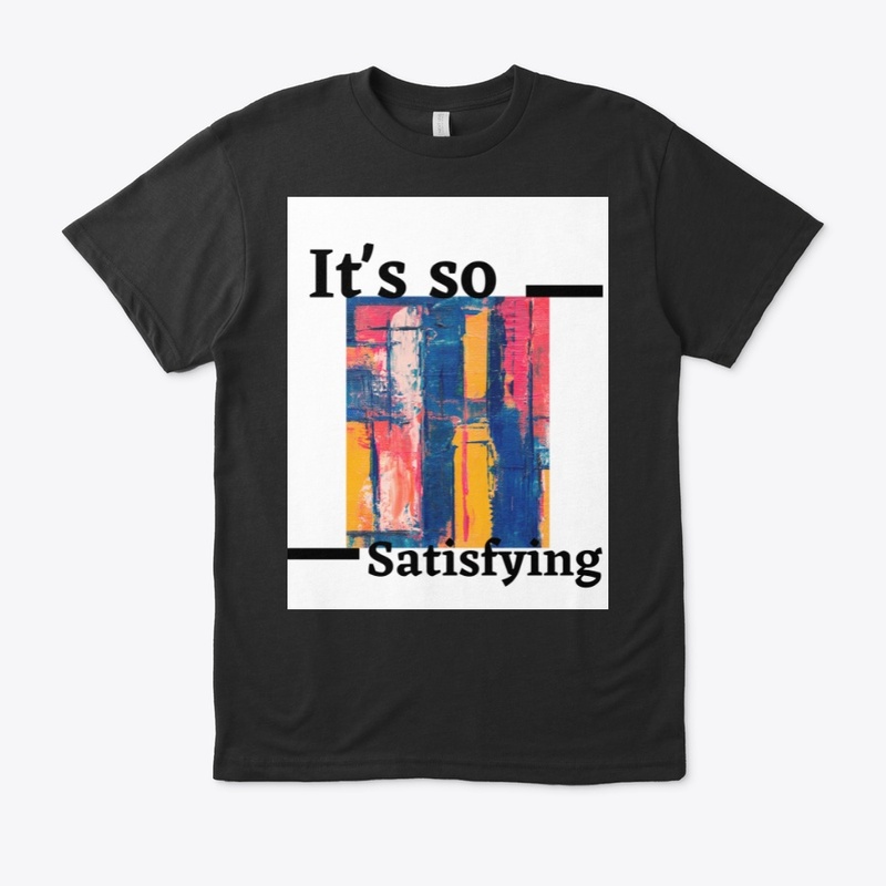 "The Satisfying" Clothes