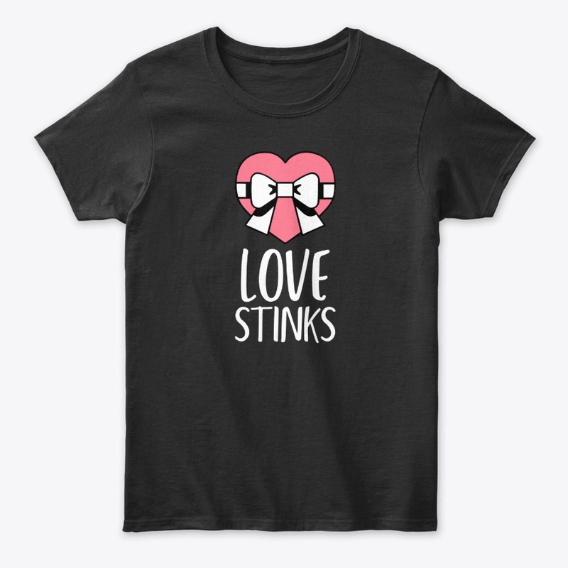 Love Stinks Anti-Valentine Galentine's
