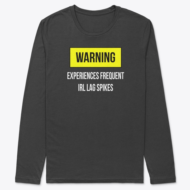 WARNING LAG SPIKE