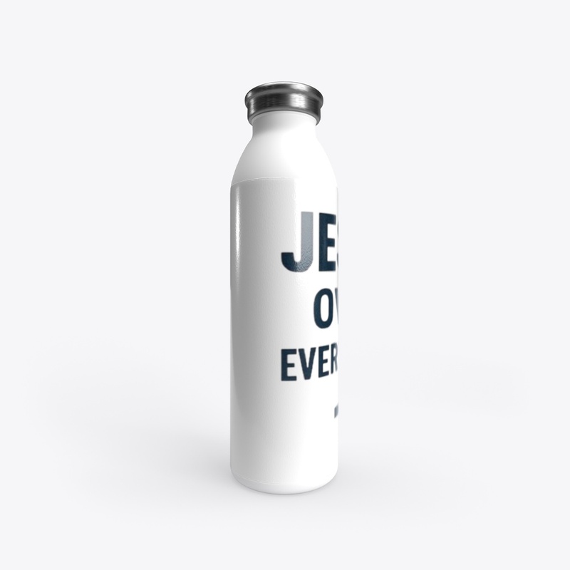 Jesus Over Everything