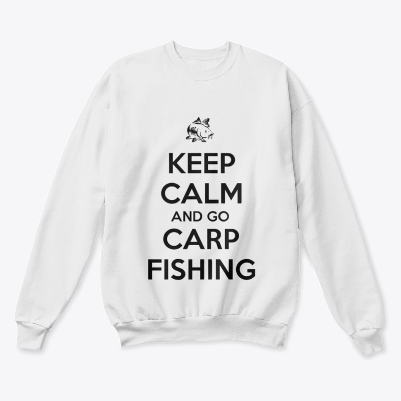 Keep Calm And Go Carp Fishing