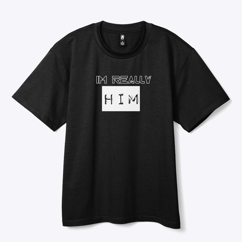 IM REALLY HIM COLLECTION
