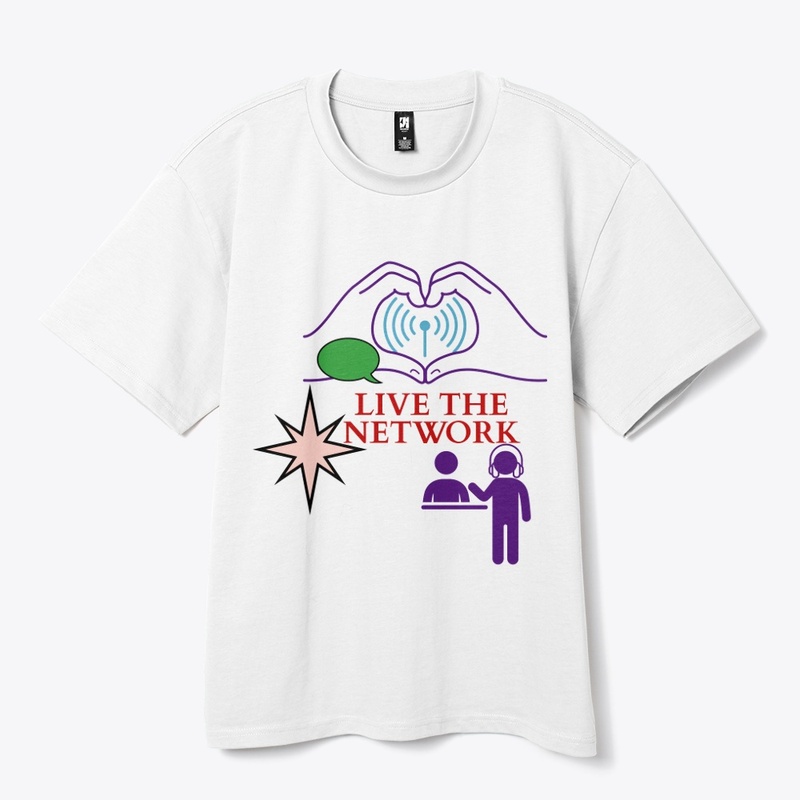 T Shirt Live the Network