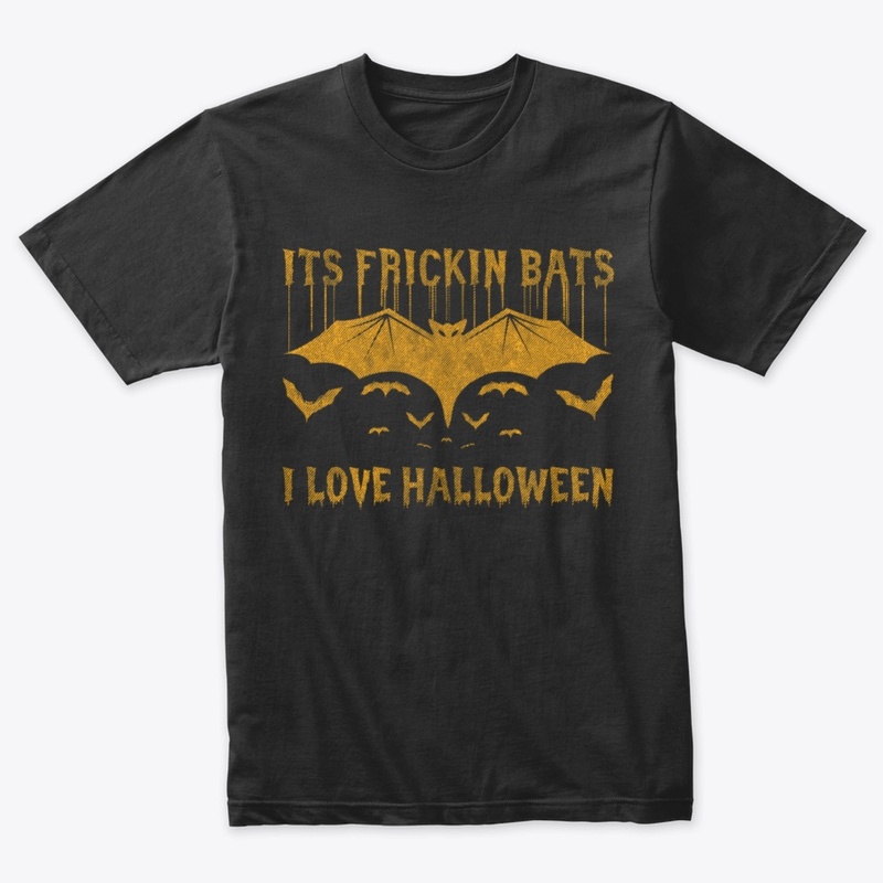 It's Frickin Bats T-Shirt Design