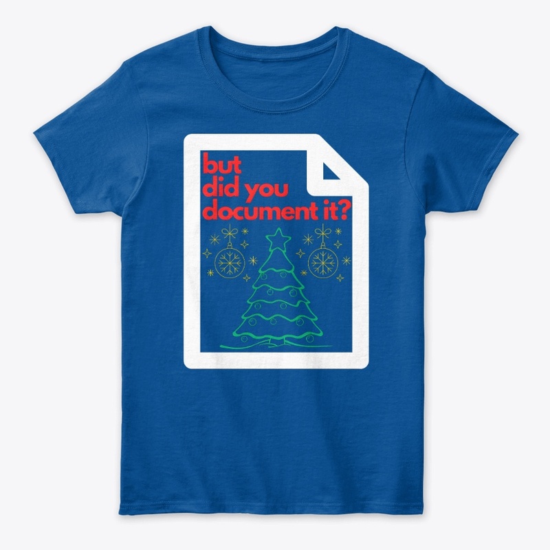 But Did You Document It Ugly Sweater