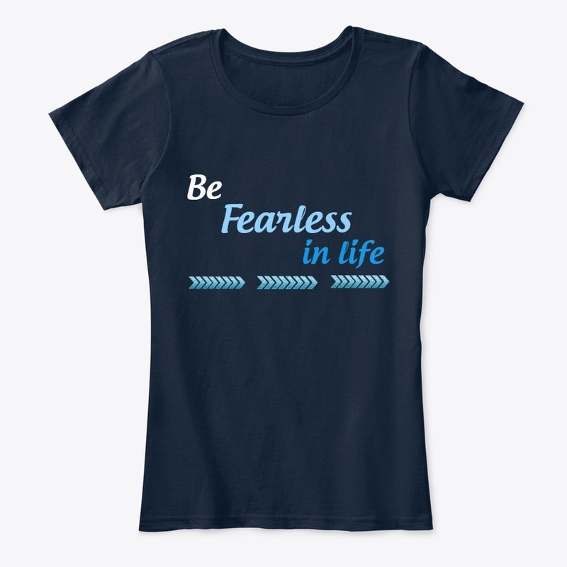 Be Fearless