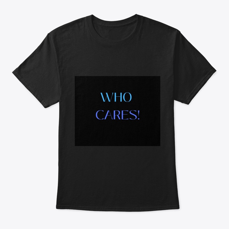 WHO CARES! outfits