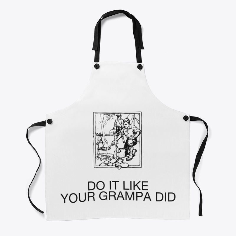 Do It Like Your Grampa Did