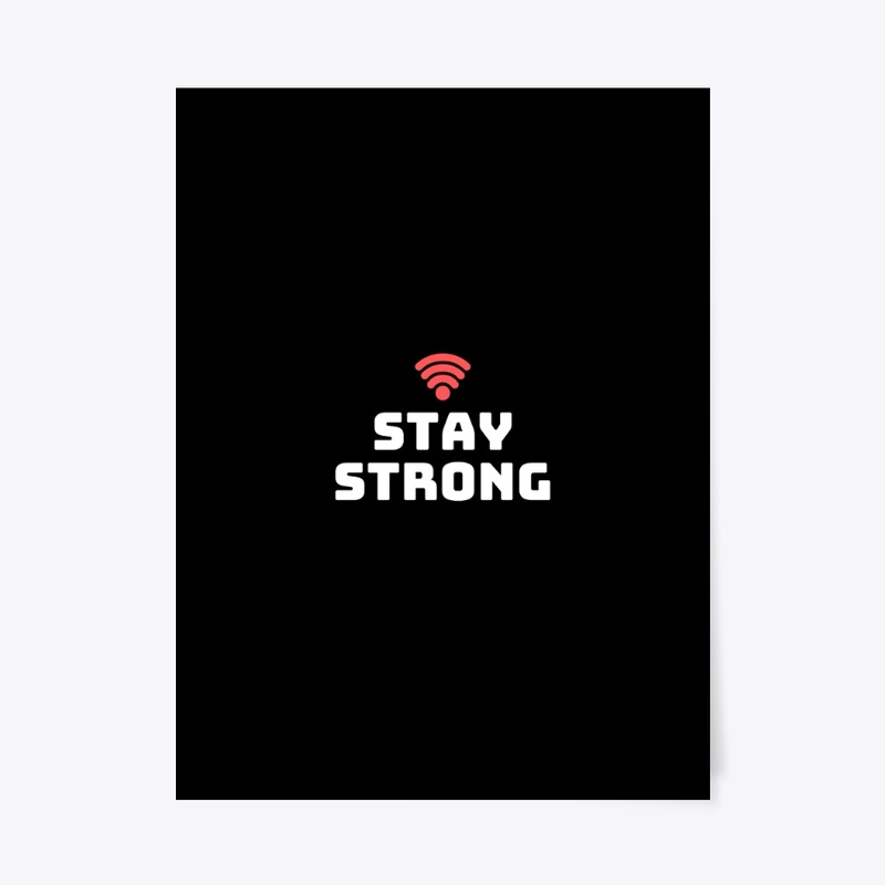 stay strong