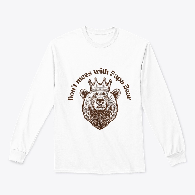 Don't Mess with Papa Bear T-Shirt
