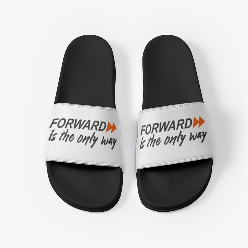 Forward is the only way