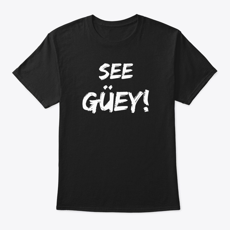 See Guey (wey)