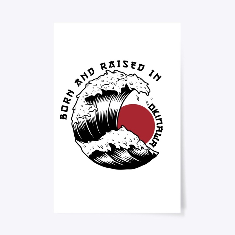 Born And Raised In Okinawa