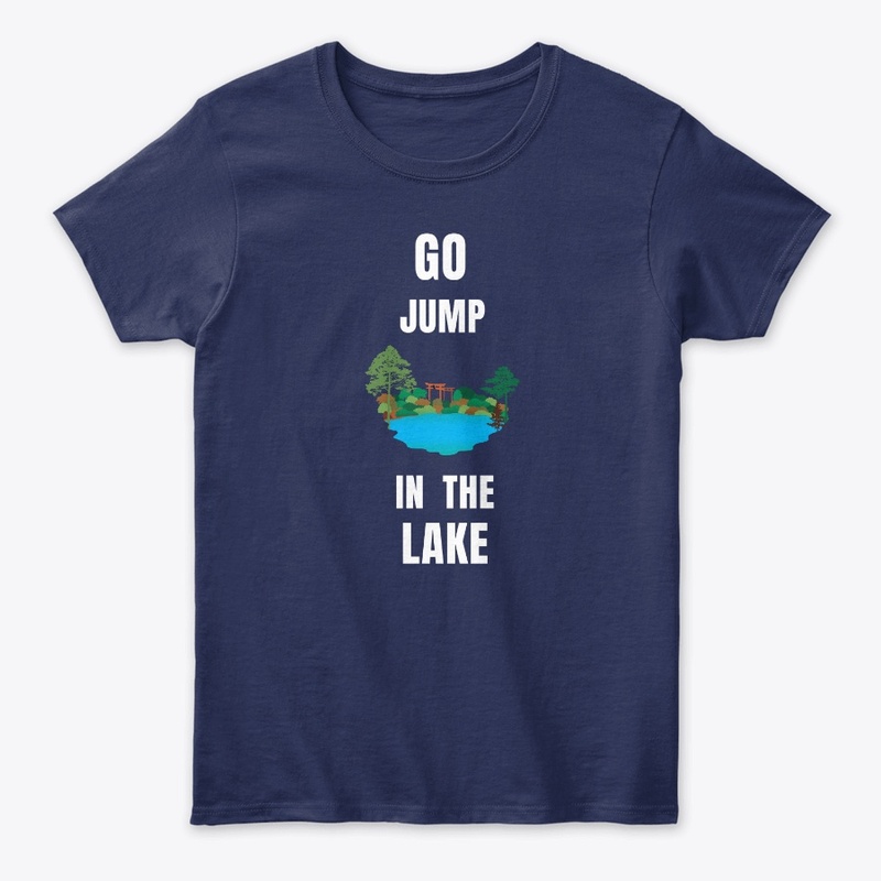 Go Jump In The Lake - Typography Design