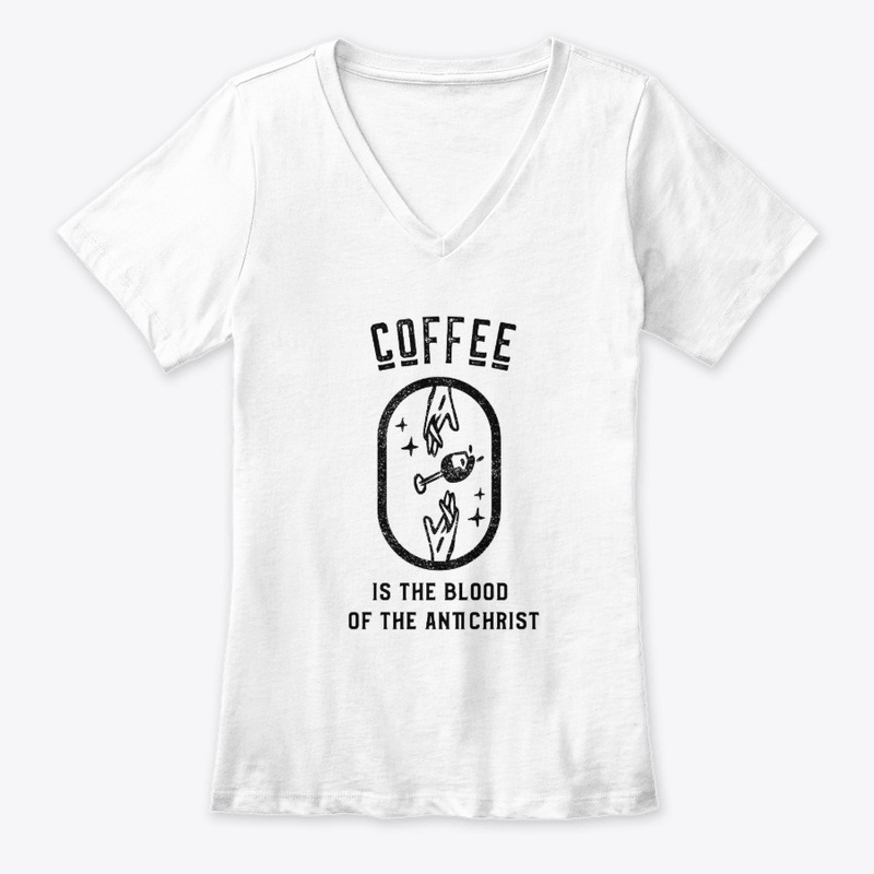 Coffee is the Blood of the Antichrist