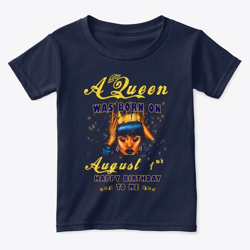 a queen was born on august 1st for baby