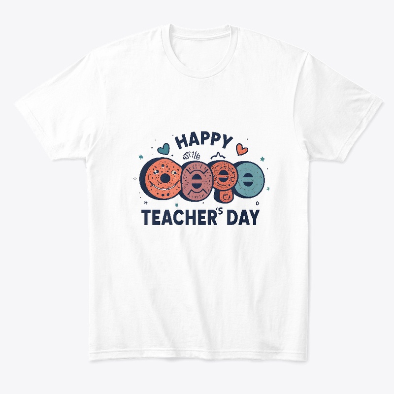 Happy Teacher's Day T-shirt