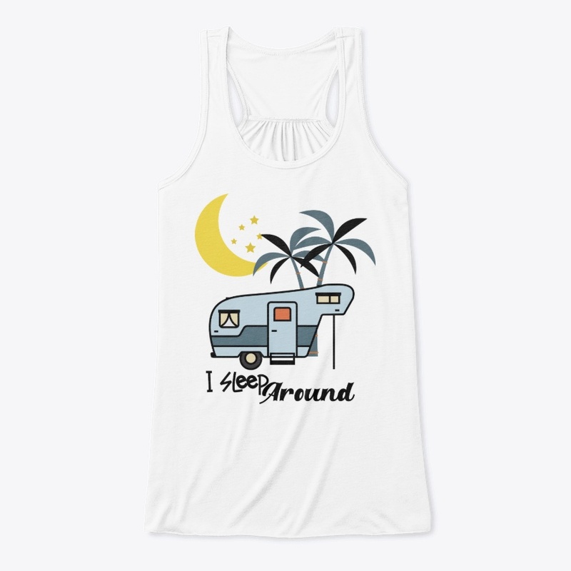 Camping T-Shirts I Sleep Around