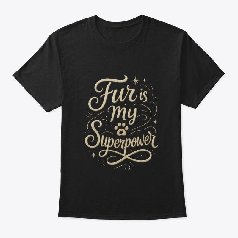 Fur is My Superpower - Persian Cat Quote