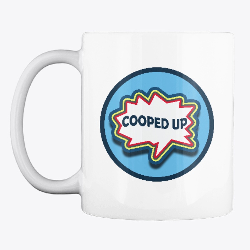 Cooped Up Baby!!!
