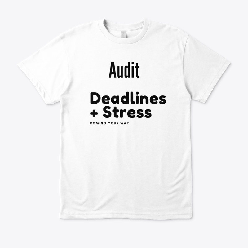 Audit, deadline + stress