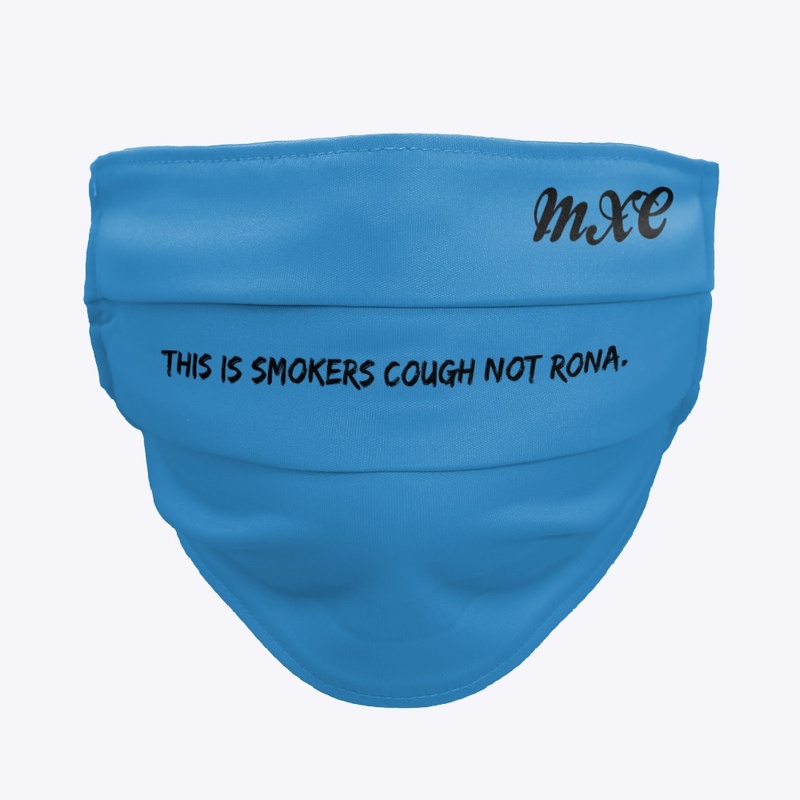 THIS IS A SMOKERS COUGH NOT RONA 