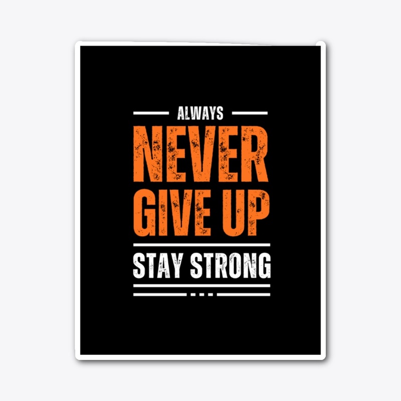 Never Give UP  Collection