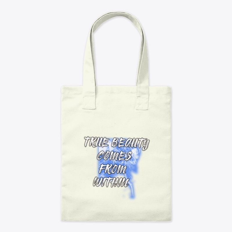 True Beauty Comes From  Within