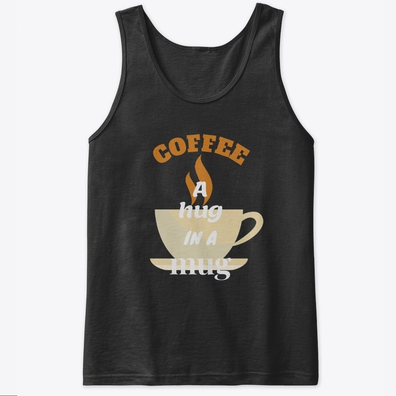 Coffee: A Hug in a Mug