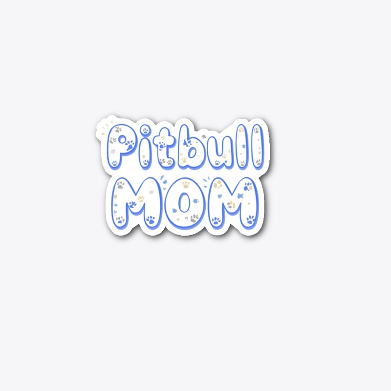 Pitbull Mom