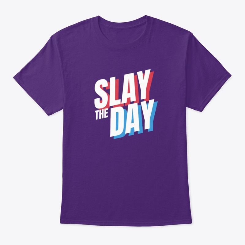 THE SLAY DAY.