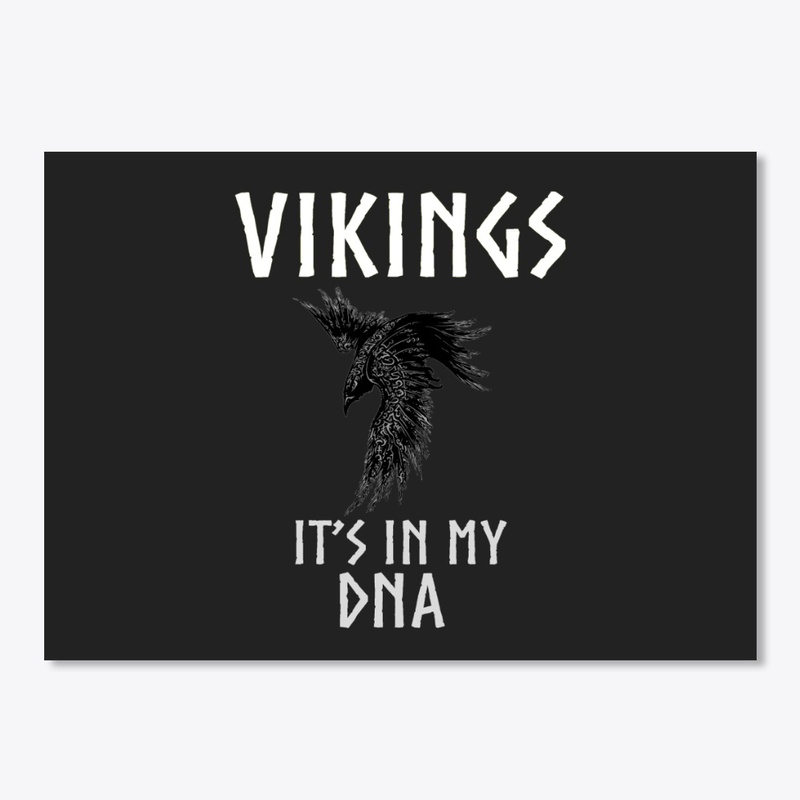 Vikings It's in my DNA