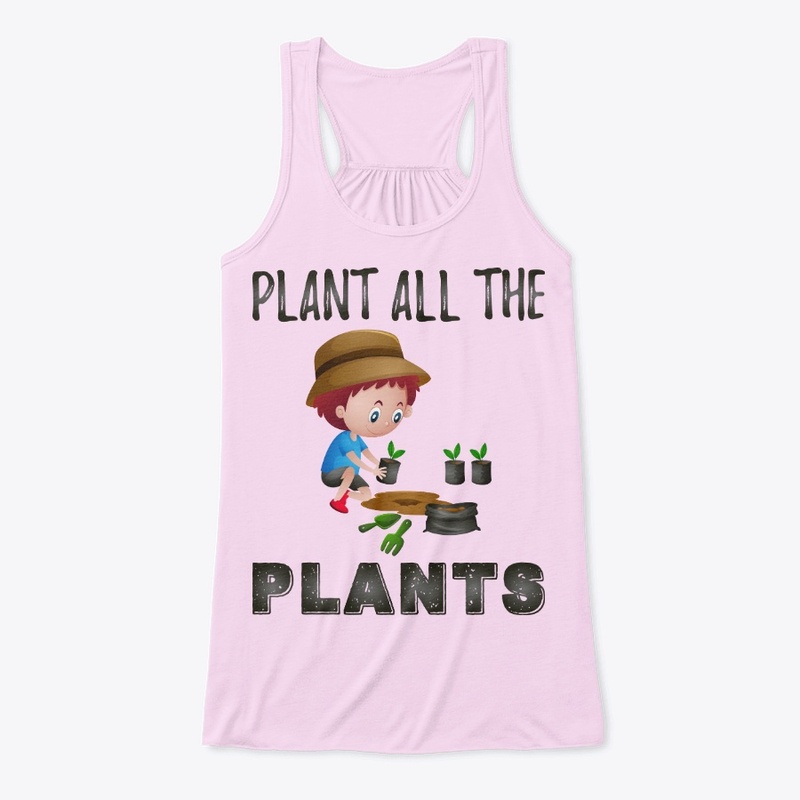 Plant All the Plants