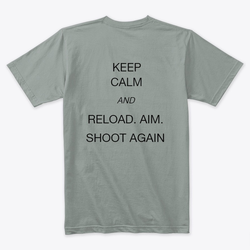 Keep Calm and Reload