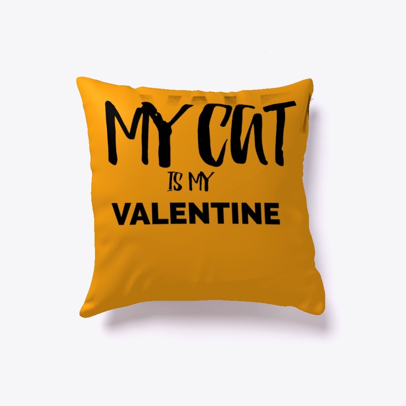 MY CAT IS MY VALENTINE TSHIRT,MUG,BAG...